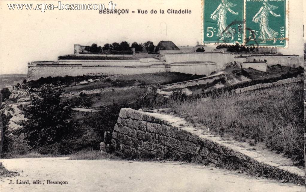 BESANÇON - Vue de la Citadelle